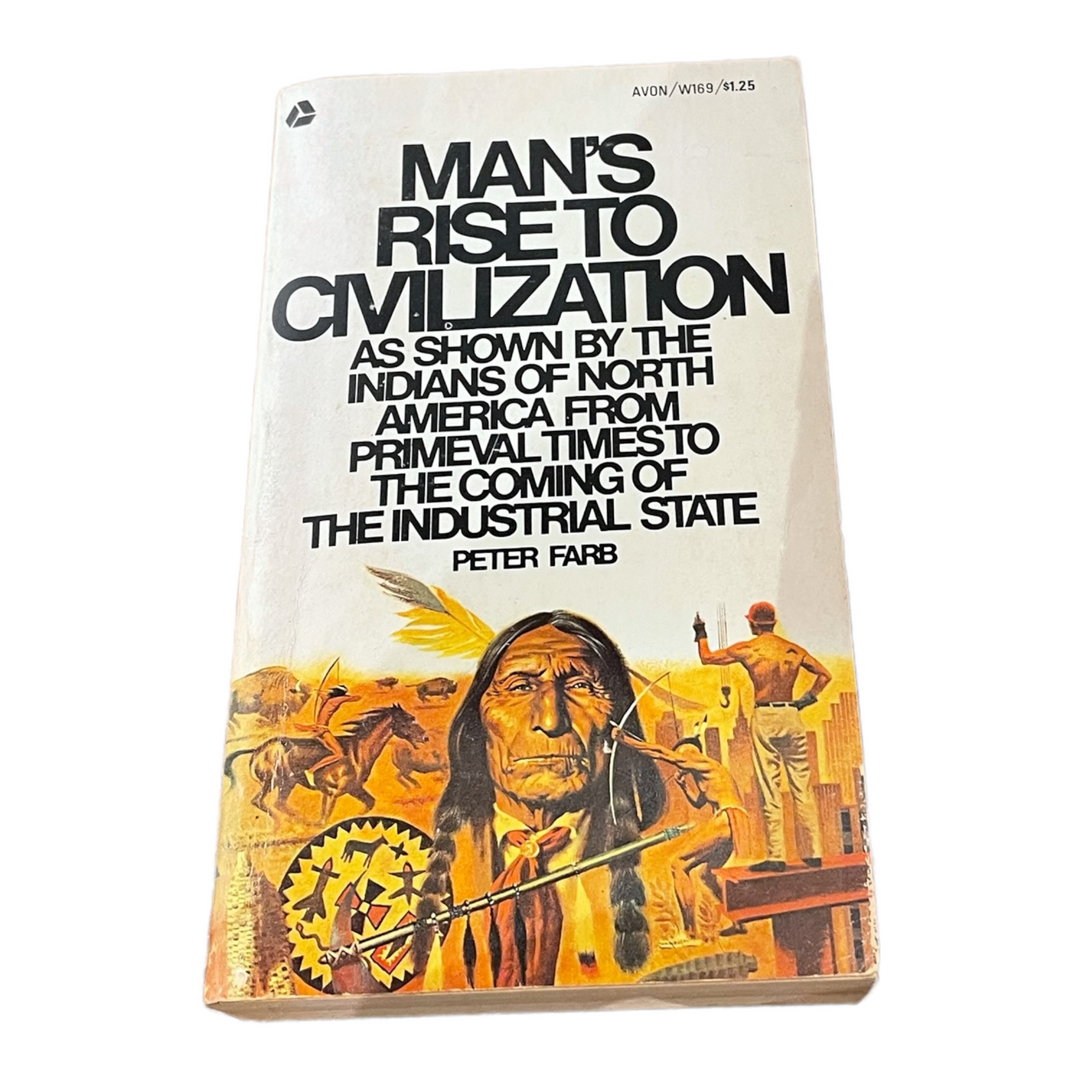 Man's Rise To Civilization Paperback